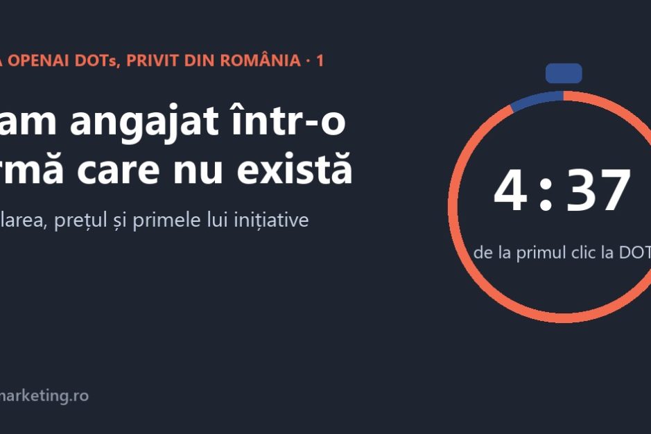 OpenAI DOTs în România: l-am angajat într-o firmă care nu există